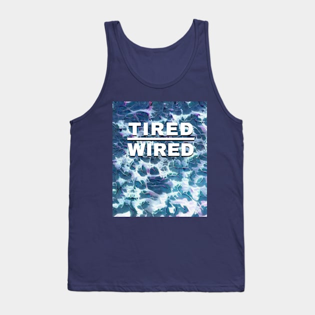 Tired Wired Waves Tank Top by Ellidegg